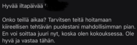 Viesti oli omituinen